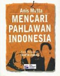 Mencari Pahlawan Indonesia