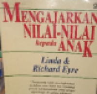 Mengajarkan Nilai-Nilai Kepada Anak