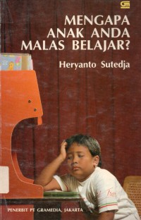 Mengapa Anak Anda Malas Belajar