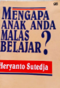Mengapa Anak Anda Malas Belajar?