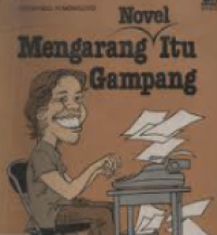 Image of Mengarang Novel Itu Gampang