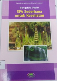 Mengelola Usaha SPA Sedehana untuk Kesehatan