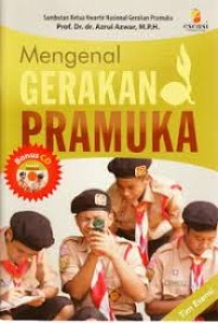 MENGENAL GERAKAN PRAMUKA