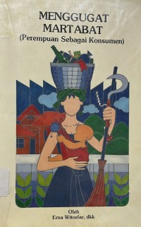 Menggugat martabat (Perempuan sebagai konsumen)