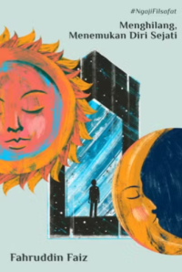 Image of Menghilang, Menemukan Diri Sejati