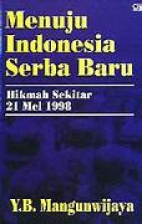 Menuju Indonesia Serba Baru