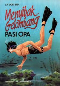 Image of MENYIBAK GELOMBANG PASI OPA