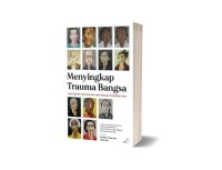 Image of MENYINGKAP TRAUMA BANGSA
