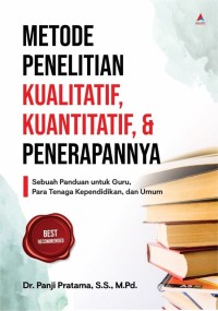 Image of METEDO PENELITIAN KUALITATIF, KUANTITATIF, & PENERAPANYA