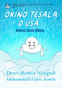 Okino Tesala O Usa (Bukan Salah Hujan)