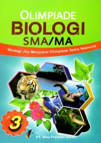 Olimpiade Biologi SMA/MA Jilid 3