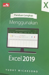 Panduan Lengkap Menggunakan EXCEL 2019
