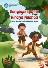 Panginjani Nene Niraga Nuanoa (Ilmu nenek ketika dikejar anoa)