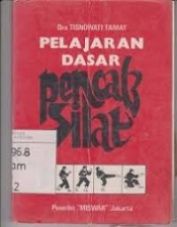 Pelajaran Dasar Pencak Silat