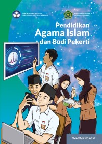 Pendidikan Agama Islam dan Budi Pekerti untuk SMA Kelas XI
