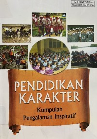 Pendidikan Karakter Kumpulan Pengalaman Inspiratif