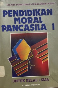 Pendidikan Moral Pancasila 1