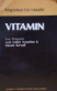 Pengetahuan Gizi Mutakhir Vitamin