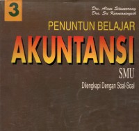 Penuntun Belajar Akuntansi SMU Dilengkapi Dengan Soal-Soal