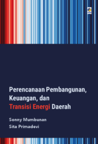Image of Perencanaan Pembangunan, Keuangan, dan  Transisi Energi Daerah