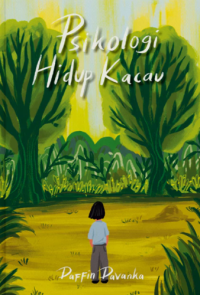 Image of Psikologi Hidup Kacau