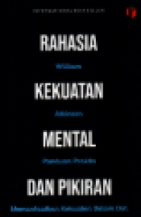 Rahasia Kekuatan Mental Dan Pikiran