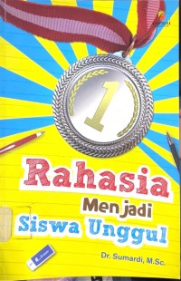 Rahasia menjadi siswa unggul
