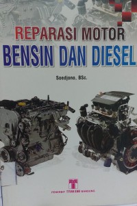 Reparasi Motor Bensin dan Diesel