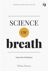 Image of SCIENCE OF BREATH ; NAPAS DAN KEHIDUPAN
