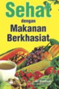 Sehat Dengan Makanan Berkhasiat