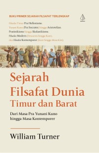 Image of SEJARAH FILSAFAT DUNIA TIMUR DAN BARAT