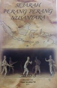 Sejarah Perang-perang Nusantara Jilid 1