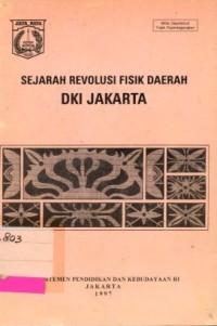 Sejarah revolusi fisik daerah DKi Jakarta