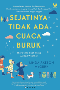 Image of Sejatinya Tidak Ada Cuaca Buruk