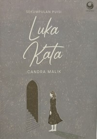 Sekumpulan Puisi : Luka Kata