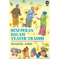 Image of SENI PERAN DALAM TEATER TRADISI