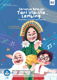 Serunya Belajar Tari Ula-Ula Lembing