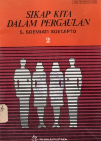 Sikap Kita Dalam Pergaulan