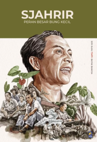 Image of Sjahrir: Peran Besar Bung Kecil