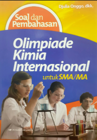 Soal dan Pembahasan : Olimpiade Kimia Internasional untuk SMA/MA