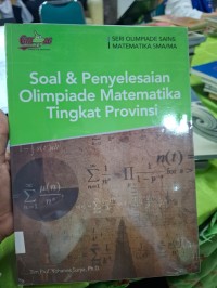 Soal & Penyelesaian Olimpiade Matematika Tingkat Provinsi