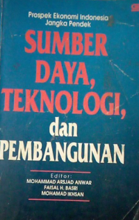 Sumber Daya, Teknologi dan Pembangunan