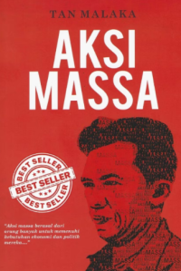 Image of Tan Malaka: Aksi Massa