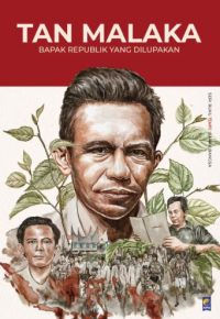 Image of Tan Malaka: Bapak Republik Yang Dilupakan