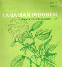 Tanaman Industri Lembaga Biologi Nasional-LIPI