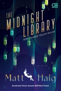 Image of THE MIDNIGHT LIBRARY ; PERPUSTAKAAN TENGAH MALAM
