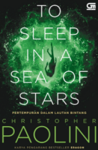 To Sleep in a Sea of Stars 2 : Pertempuran dalam Lautan Bintang