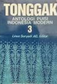 Tonggak : Antologi Puisi Indonesia Modern 3