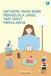 Image of Untukmu yang Mau Mengelola Uang, tapi Takut Memulainya