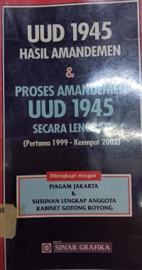 UUD 1945 HASIL AMANDEMEN & PROSES AMANDEMEN 1945 SECARA LENGKAP